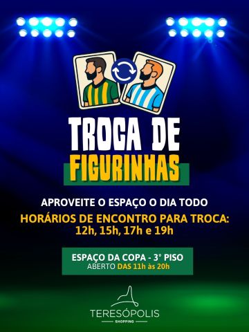 ⚽📖 Tá na missão de completar o álbum? Então o ponto de encontro já está marcado!

O Espaço da Copa no Teresópolis Shopping é o lugar certo para trocar figurinhas, encontrar outros colecionadores e chegar mais perto das páginas completas.

📍 Espaço da Copa – 3º piso
🕚 Aberto das 11h às 20h
🤝 Encontros para troca às 12h, 15h, 17h e 19h

Chame a galera, traga suas repetidas e venha trocar com a gente! 🙌⚽📚