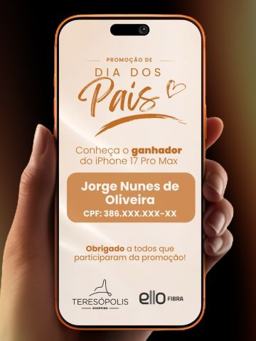 Sorteio realizado! 

Já temos o grande vencedor da nossa promoção: Jorge Nunes de Oliveira, que levou para casa um iPhone 17 Pro Max!

Parabéns, Jorge! E nosso muito obrigado a todos que participaram e fizeram parte dessa promoção especial do Teresópolis Shopping.

Que esse presente torne o Dia dos Pais ainda mais inesquecível! 💙