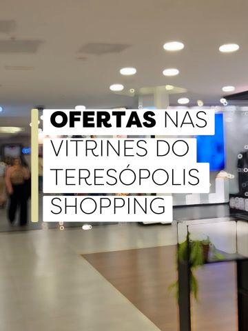 Demos uma volta pelas vitrines do shopping e separamos algumas ofertas para você 🛍️
Descontos de até 50%OFF em itens selecionados espalhados por várias lojas.
Bora dar uma passadinha e conferir de perto? 👇
Bless - 1º piso @blesstere
Dra. Marcia Filgueiras - 2º piso @dramarciafilgueiras
Miúdos e Graúdos - 2º piso @miudosegraudos_modainfantil
My Place - 1º piso @myplacetere
O Boticário - 1º piso @boticario_teresopolis
Ótica Rubi - 1º piso @0ticarubi
Taco - 1º piso @taco.teresopolis