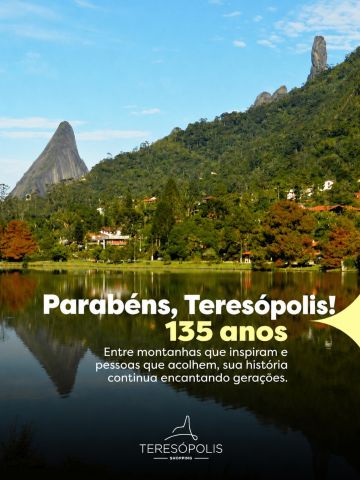 Parabéns Teresópolis ❤️
São 135 anos de uma cidade que inspira pelas suas paisagens, acolhe pelas suas pessoas e encanta por suas experiências.