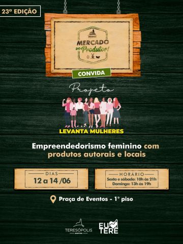 Vem aí a 23ª edição do evento Mercado do Produtor.
Convidamos o Projeto Levanta Mulheres reforçando o empreendedorismo feminino , com produtos autorais e locais que contam histórias e fazem a diferença! 💪🌸
📅 Dias 12 a 14/06
🕙 Sexta e sábado: 10h às 21h
🕐 Domingo: 13h às 19h
📍 Praça de Eventos – 1° piso | Teresópolis Shopping
Venha valorizar o talento feminino local e encontrar peças únicas feitas com amor e dedicação. Te esperamos! 🛍️💚