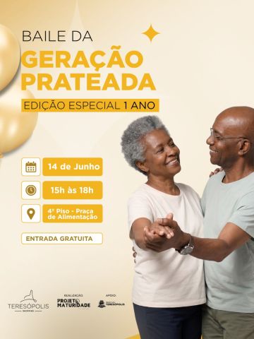 O Baile da Geração Prateada completa 1 ano de muita música, dança e convivência no Teresópolis Shopping, e essa edição promete ser ainda mais especial.

Um convite para celebrar a alegria da melhor idade em um ambiente acolhedor, cheio de energia e boas companhias.

📅 14 de junho
⏰ Das 15h às 18h
📍 Praça de Alimentação – 4º piso

Esperamos você para comemorar com a gente!