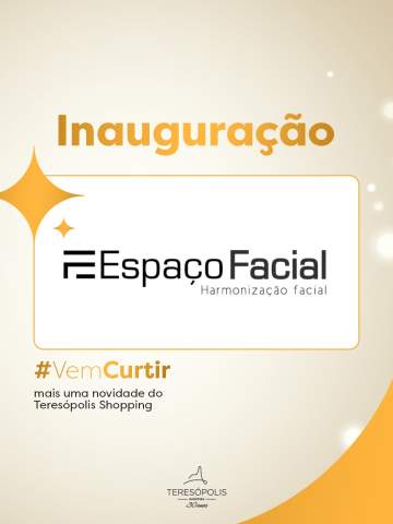 Estamos muito felizes em anunciar a inauguração do Espaço Facial, um novo ponto dedicado à harmonização facial, cuidado estético e bem-estar.Venha conhecer essa novidade que eleva ainda mais o nosso mix de serviços.@espacofacial_teresopolis#teresopolisshopping #oshoppingdacidade #euamotere