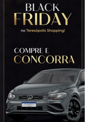 Black Friday - Teresópolis Shopping