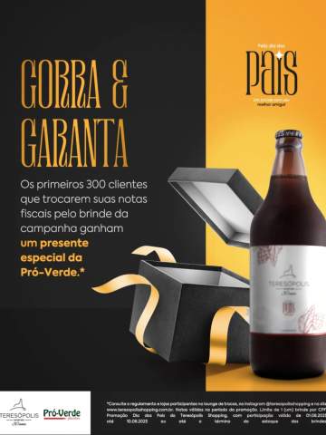 Dia dos Pais é no Teresópolis Shopping!

Os 300 primeiros a resgatarem o seu brinde, ainda levarão um presente exclusivo da Pró-Verde!

Período da campanha: 01/08/25 a 10/08/25 ou enquanto durarem os estoques.

Confira o regulamento completo no nosso site.

#VemCurtirComAGente #teresópolisshopping #oshoppingdacidade