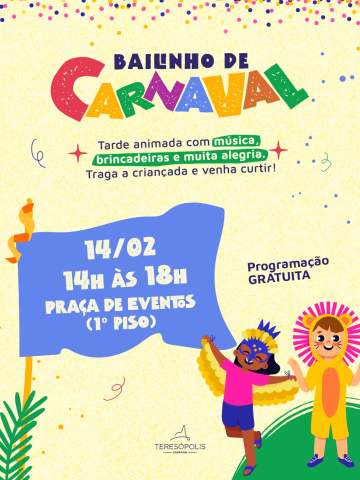 🎭 O Bailinho de Carnaval está chegando ao Teresópolis Shopping!Uma tarde animada com muita música, brincadeiras e alegria pra toda a criançada ✨📅 14/02 ⏰ 14h às 18h 📍 Praça de Eventos – 1º piso 🎟️ Programação gratuitaCapriche na fantasia e traga os pequenos! 🎶#teresopolisshopping #oshoppingdacidade #euamotere