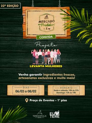 O Mercado do Produtor chega à sua 22ª edição!Venha garantir ingredientes frescos, artesanatos exclusivos e viver uma experiência cheia de sabor e cuidado.📅 06/02 a 08/02 ⏰ ▪️ Sexta e sábado: 10h às 21h ▪️ Domingo: 13h às 19h 📍 Praça de Eventos – 1º pisoEsperamos você!@projetolevantamulheres#teresopolisshopping #oshoppingdacidade #euamotere