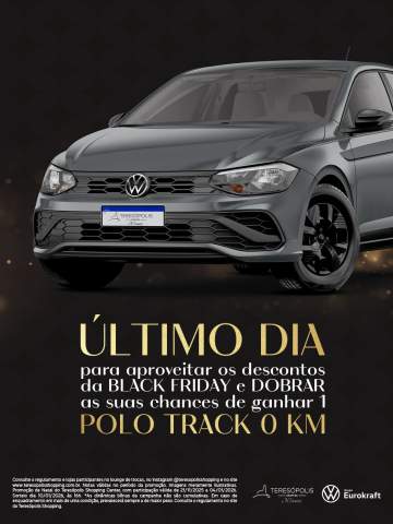 Não deixe para amanhã: esta é a sua chance final de garantir os descontos da Black Friday e DOBRAR suas chances de levar para casa um VW Polo Track 0 KM!Corra para o Teresópolis Shopping, faça suas compras e participe. O carro pode ser seu!#teresopolisshopping #oshoppingdacidade #euamotere
